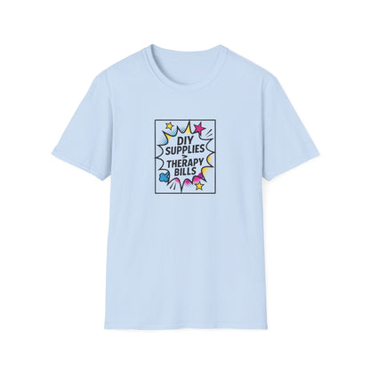 DYI Supplies > Therapy Bills Shirt