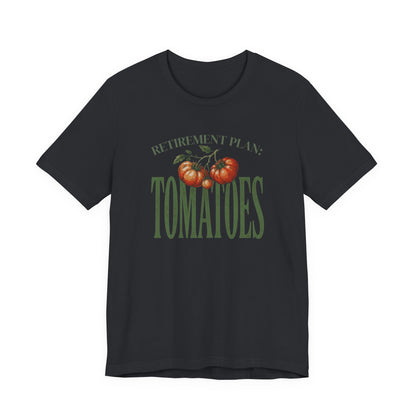 Tomatoes Retirement Plan Tee