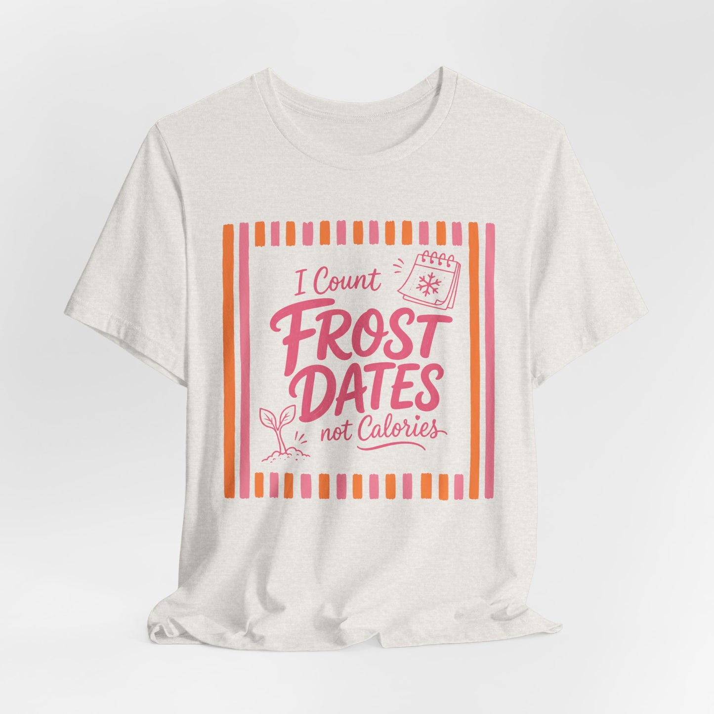 I Count Frost Dates Not Calories