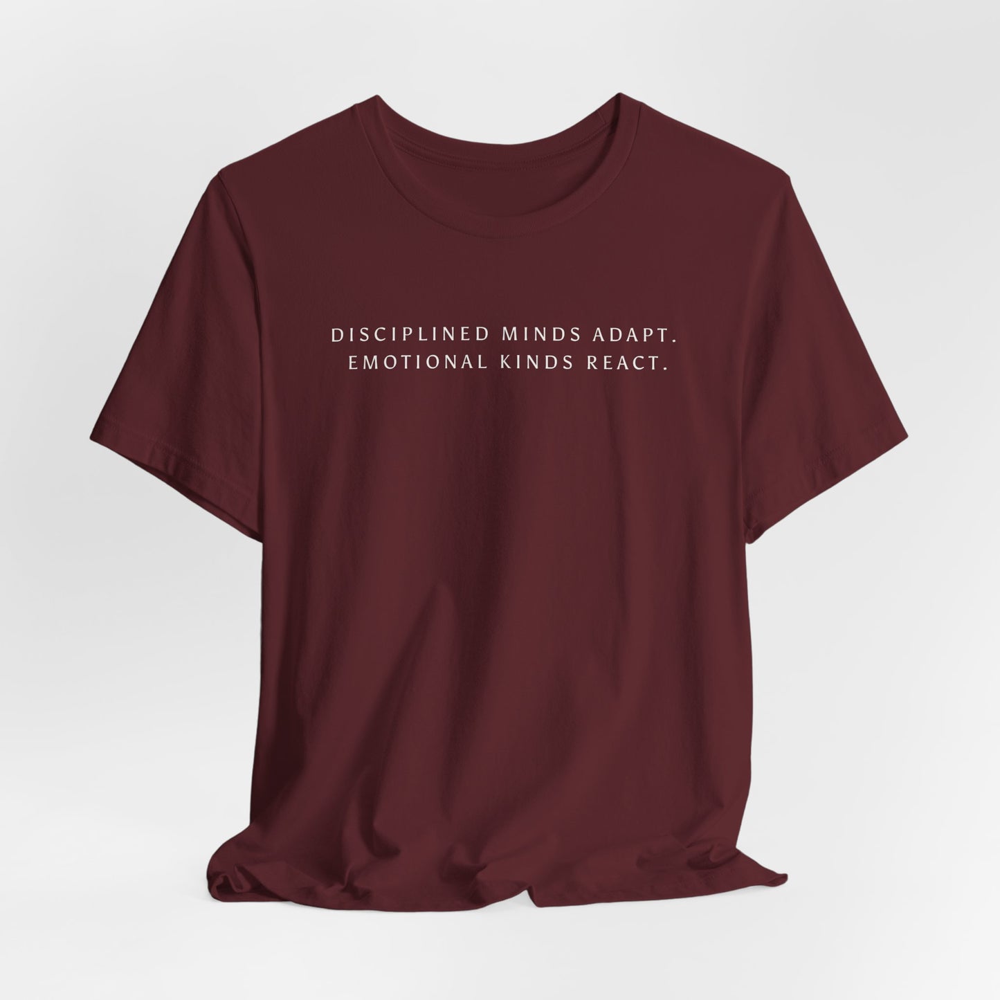 Disciplined Minds Act Tee