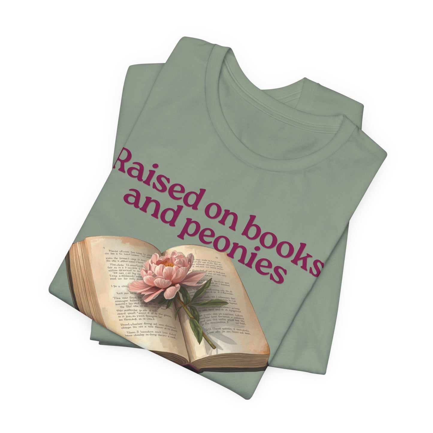 Raised on Books and Peonies T-Shirt — Floral Book Lover Tee