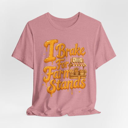 I Brake for Farm Stands