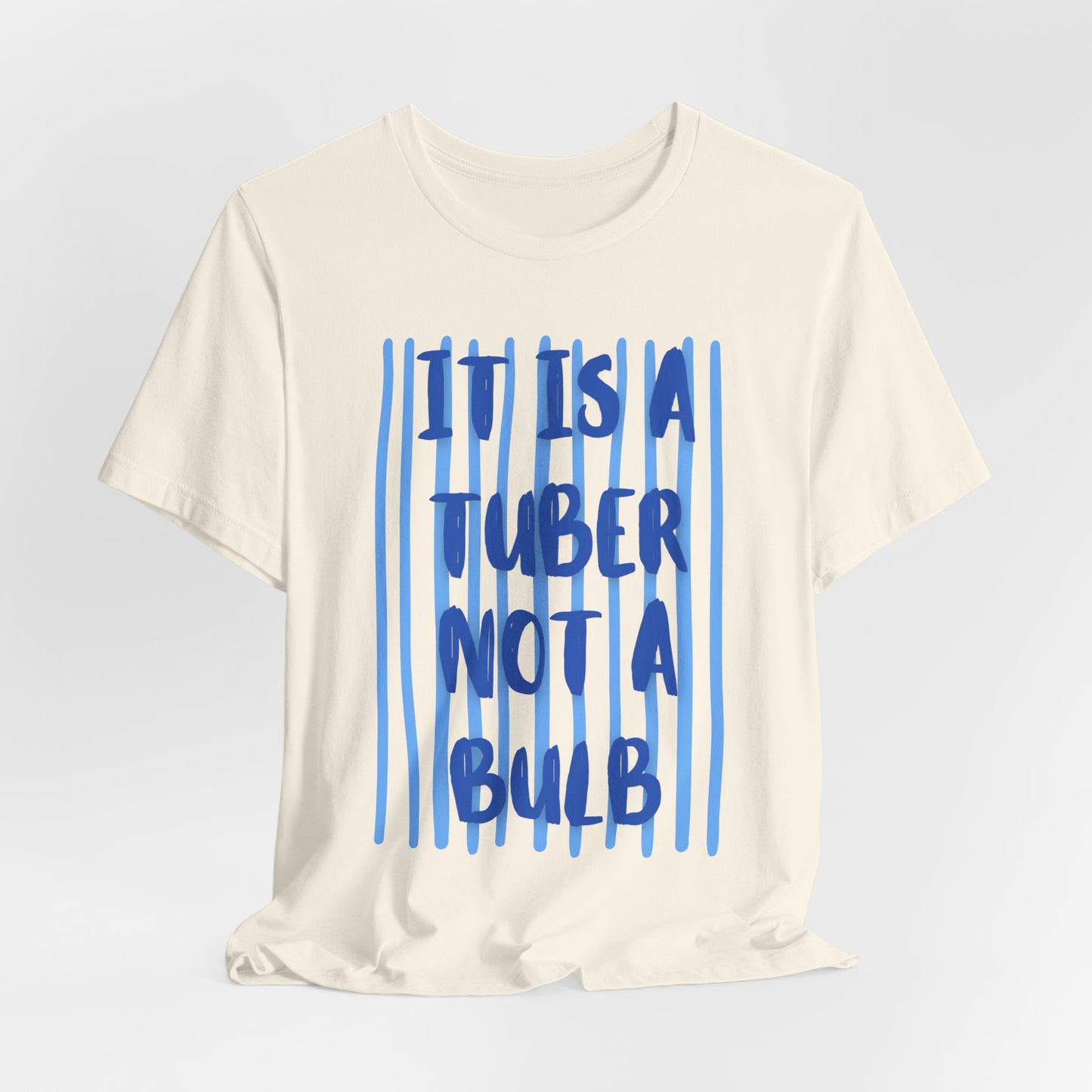 It Is A Tuber Not A Bulb