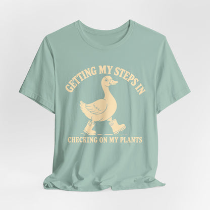 Getting My Steps In Tee