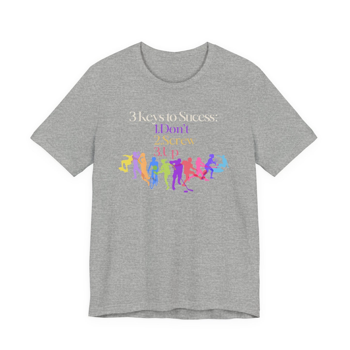 3 Keys to Success Tee – Funny Motivation Graphic Shirt