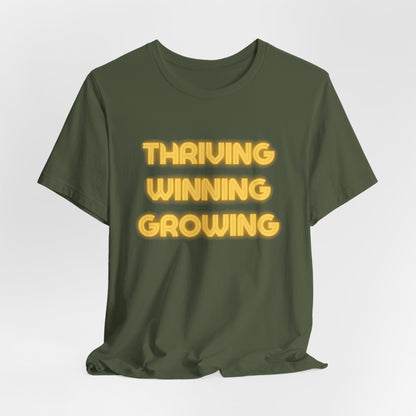Thriving Winning Growing Shirt — Motivational Retro Neon Graphic T-Shirt